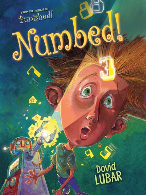 Title details for Numbed! by David Lubar - Available